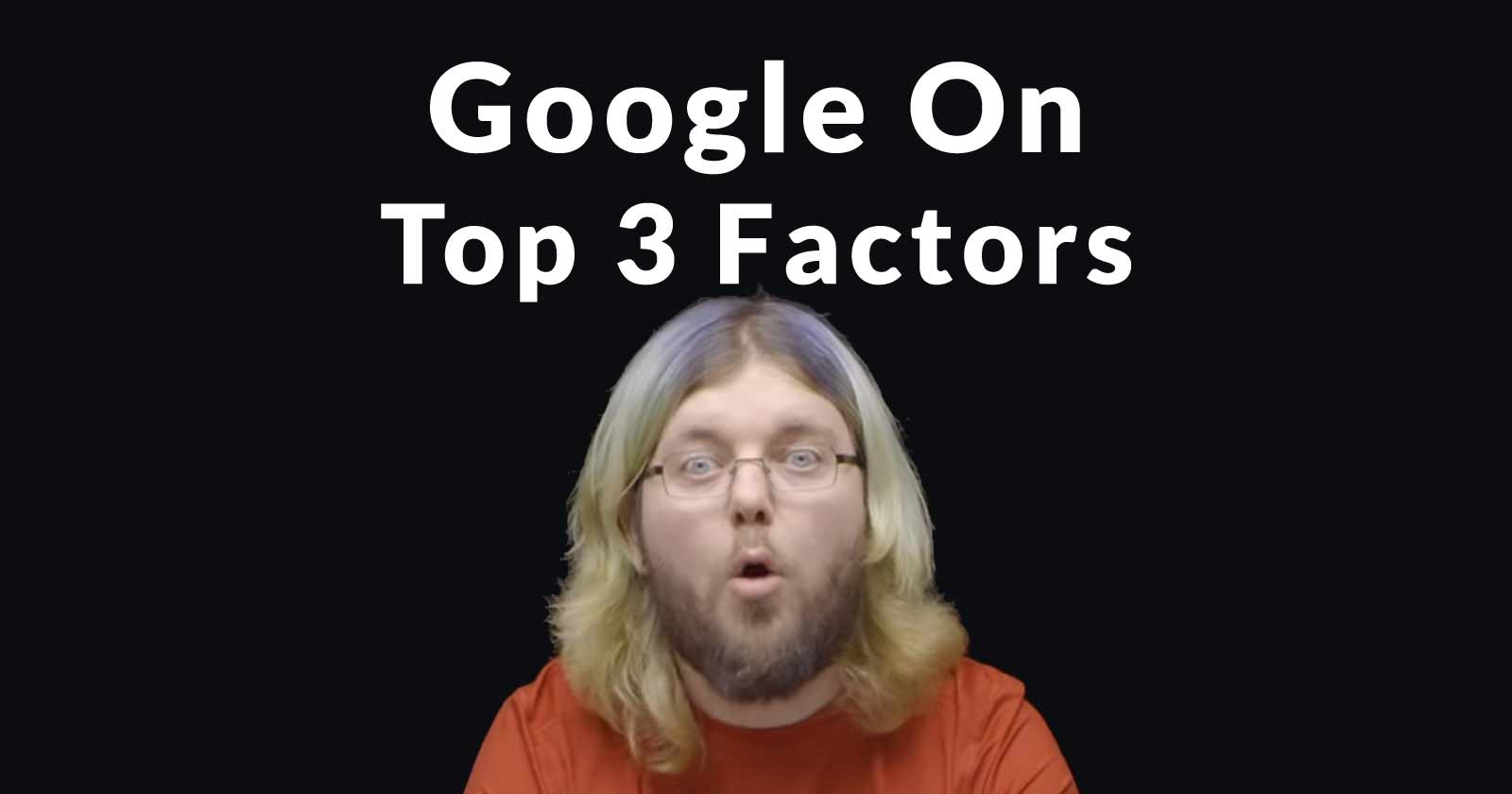 top-3-google-seo-factors.jpg